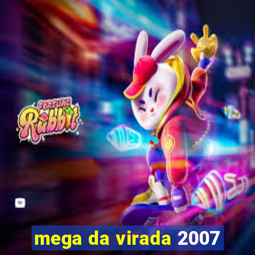 mega da virada 2007